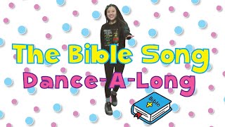 The Bible Song  DanceAlong with Lyrics  Kids Worship [upl. by Rosenfeld685]