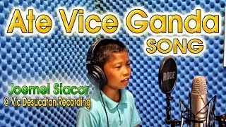 Ate Vice Ganda Song  Joemel Siacor [upl. by Crowe60]