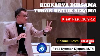 Berkarya Bersama Tuhan Bagi Sesama  Kisah Rasul 16912 [upl. by Odlanar410]