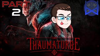 The Thaumaturge Playthrough Part 2 [upl. by Tommy]