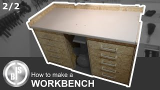 How to Make a Workbench with Drawers  Part 2 of 2 [upl. by Ynaffit134]