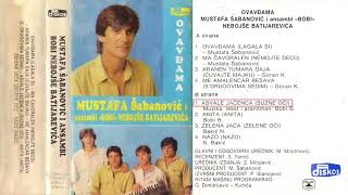 Mustafa Sabanovic  Asvale jacenca Suzne oci  Audio 1990 [upl. by Dong]