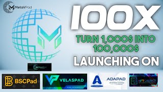 🔥Turn 1000 Into 100000 MetaVpad IDO Launching BSCpad ADAPad VelasPad amp NFTLaunch pad💲 [upl. by Kinsley281]