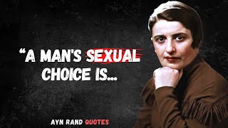 Ayn Rand Quotes On Life Lessons That Will Inspire Yourself [upl. by O'Grady]