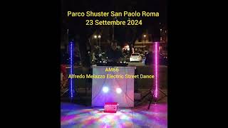 AM66 ESD Electric Street Dance Parco Shuster Settembre 2024 [upl. by Saphra859]