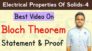 Bloch Theorem  Statement amp Proof  Periodic Potential In Crystal [upl. by Doble]