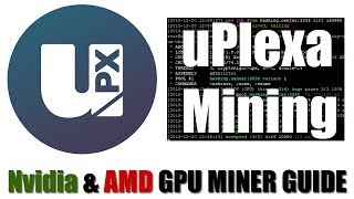 How to Mine uPlexa  Using Nvidia amp AMD GPU Miner For Windows [upl. by Carmelita]