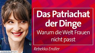 Das Patriarchat der Dinge Warum die Welt Frauen nicht passt  Rebekka Endler 260623 [upl. by Meesan801]