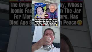 The Original Gerber Baby Whose Face Has Been on The Jar For 90 Years Has Passed Away grandpa [upl. by Nosiddam]