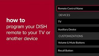 How to Program Your DISH Remote to a TV or Another Device [upl. by Arymas]