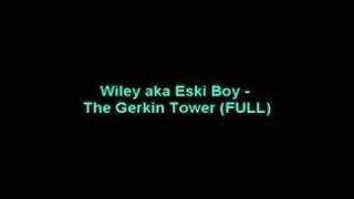 Wiley  The Gerkin Tower FULL [upl. by Yvehc]