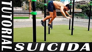 TUTORIAL SUICIDA  Cómo hacer el Suicida  Calistenia y Street Workout [upl. by Hakim]