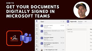 How to use Adobe Sign and the Approvals app in Microsoft Teams to get your documents signed [upl. by Aimej364]