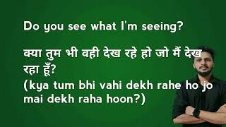 Do you see what I am seeing meaning in Hindi [upl. by Idurt]