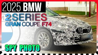 SPYSHOTS 2025 BMW 2 Series Gran Coupe F74 [upl. by Claudelle]