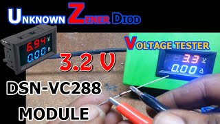 UNKNOWN ZENER DIOD VOLTAGE  DSN VC288  ZENER DIOD TESTER  DIOD VOLTAGE CHECK  DSN VC288 PROJECT [upl. by Figueroa]