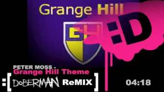 Grange Hill Theme 19902007 DoBERMAN ReMIX [upl. by Naaman]