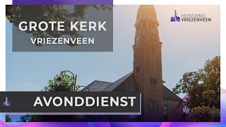 Avonddienst I 3 november 2024 I Grote Kerk Vriezenveen [upl. by Regazzi]