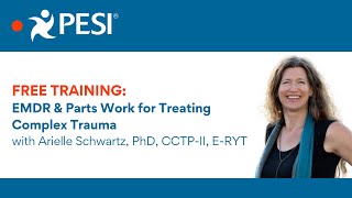 FREE Training  EMDR amp Parts Work for Treating Complex Trauma [upl. by Irish]