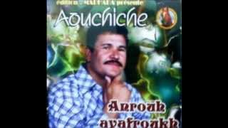 N AOUCHICHE Chanson Kabyle ANROUH  AYAFROUKH [upl. by Grearson]