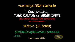 YURT DIŞI ÖĞRETMENLİK GENEL TÜRK TARİHİ TEST1 [upl. by Johannah122]