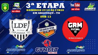 LIGA GOIÁS GYNBETCOM 2024  CATEG BASE  LDF ITAPURANGA X GRM FUTSAL SAO MIGUEL [upl. by Nnyltiac]