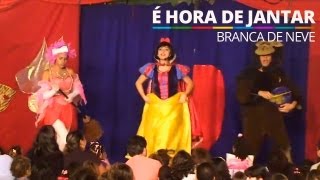 Branca de Neve  É Hora de Jantar  Branca de Neve e os Sete Anões  Barra World [upl. by Llertrac]