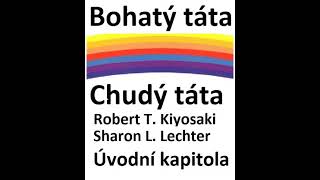 Bohatý táta chudý táta  úvodní kapitola [upl. by Lahcsap]