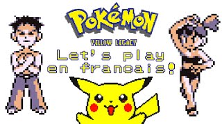 Pokémon Yellow Legacy  LAventure Ultime de Kanto  Lets Play FR  Episode 10 [upl. by Lehcar]