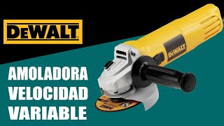 Amoladora DeWALT velocidad variable DWE4118 [upl. by Mcgaw]