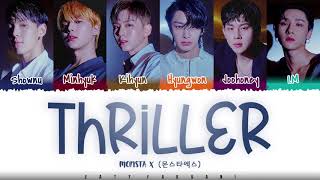 MONSTA X  THRILLER Lyrics Color CodedHanRomEng [upl. by Nongim407]