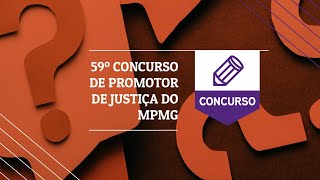 Provas Orais do 59º Concurso para Promotor de Justiça I MPMG 24042023 [upl. by Asetal462]