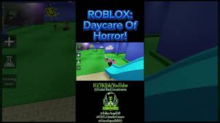 ROBLOX  Daycare Of Horror [upl. by Kecaj]