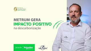 Case de SucessoMetrum  Impacto Positivo na Descarbonização  Schneider Electric Brasil [upl. by Burhans312]