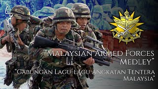 Gabungan Lagulagu Angkatan Tentera Malaysia  Malaysian Armed Forces Medley Ins [upl. by Gristede]