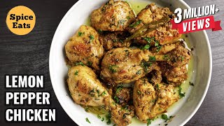 LEMON PEPPER CHICKEN  EASY LEMON PEPPER CHICKEN RECIPE  SPICE EATS [upl. by Akcir809]