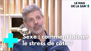 Sexualité  comment ne pas stresser au lit   Le Magazine de la Santé [upl. by Nwahsyt]