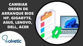 Cambiar Orden de Arranque BIOS HP Gigabyte ASUS Lenovo Dell Acer [upl. by Repmek]