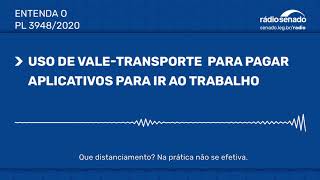 Projeto permite uso de valetransporte em aplicativos [upl. by Sig]