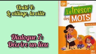 Le trésor des mots CP unité 4 dialogue 7 Décrire un lieu [upl. by Regnij]