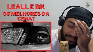 SENSAÇÃO DE LIBERDADE amp OS MALEFÍCIOS DO DINHEIRO  Leall Feat BK  REACT LEALL [upl. by Aldercy]