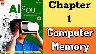 Chapter 1 Computer Memory  AI and You  Class 4  Part1  onlinestudy733 [upl. by Silbahc]