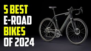 5 Best Electric Road Bikes 2024  Best Road EBike 2024 [upl. by Gnud909]