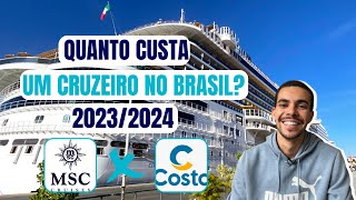 QUANTO CUSTA UM CRUZEIRO NO BRASIL  CRUZEIRO BARATO NO BRASIL  VALORES MSC E COSTA CRUZEIROS [upl. by Rebecka524]