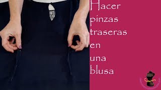 Hacer pinzas traseras en una blusa [upl. by Theodoric]