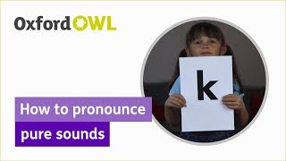 Phonics How to pronounce pure sounds  Oxford Owl [upl. by Tarah]