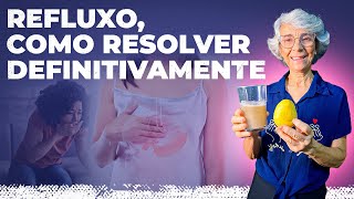 Refluxo como resolver definitivamente [upl. by Aciret]