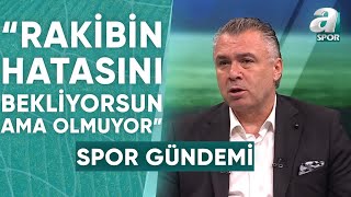 Gökhan Keskin quotFenerbahçede İsmail Kartal Hep Kendini Savunmak Zorunda Hissettiquot  A Spor [upl. by Atsylak591]