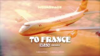 Novaspace  To France  CLIMO REMIX [upl. by Aehtrod]