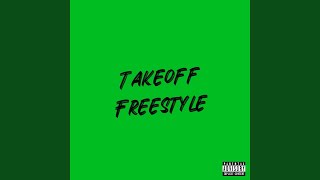 Takeoff Freestyle [upl. by Roberto]